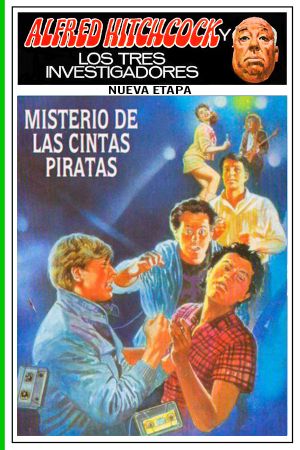 [Alfred Hitchcock y los Tres Investigadores: Alfred Hitchcock y los Tres Investigadores (Nueva Etapa) 07] • Misterio de las cintas piratas